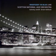 Scottish National Jazz Orchestra — Rhapsody In Blue